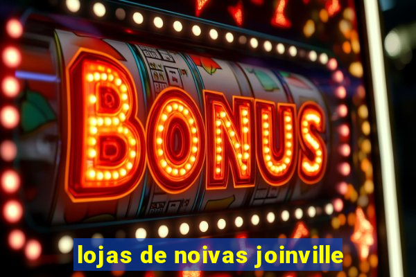 lojas de noivas joinville